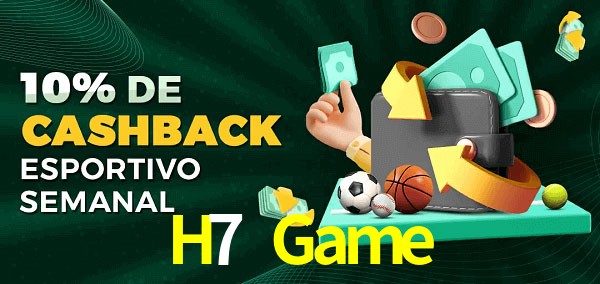 10% de bônus de cashback na H7 Game